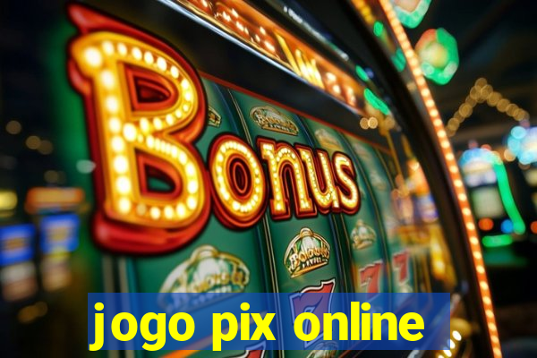 jogo pix online